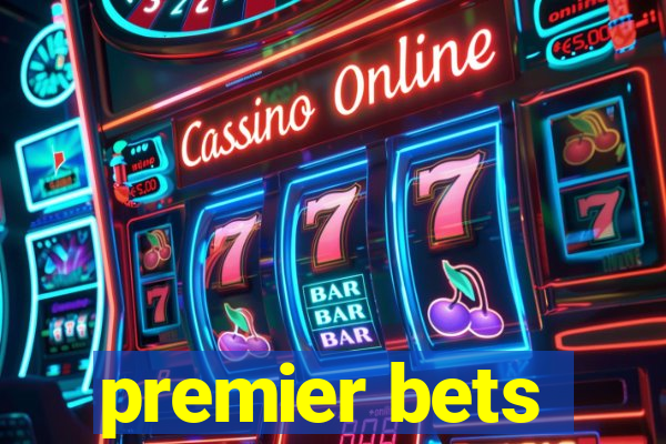 premier bets